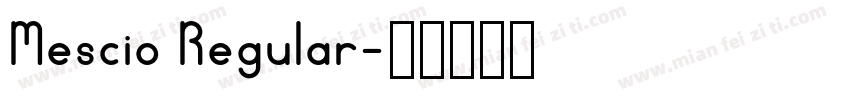 Mescio Regular字体转换